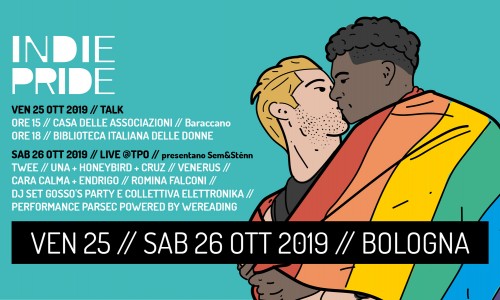 25 e 26 ottobre 2019:Indie Pride Raddoppia